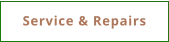 Service & Repairs