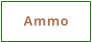 Ammo