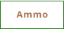 Ammo