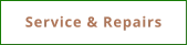Service & Repairs
