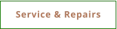 Service & Repairs