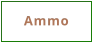 Ammo