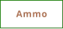 Ammo
